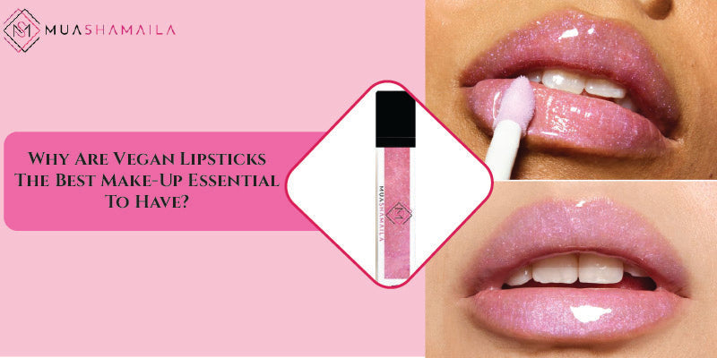 Why Are Vegan Lipsticks The Best Make-Up Essential To Have?